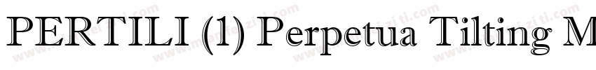 PERTILI (1) Perpetua Tilting MT字体转换